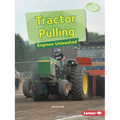 Tractor Pulling: Engines Unleashed