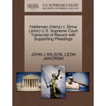 Haldeman (Harry) V. Sirica (John) U.S. Supreme Court Transcript of Record with Supporting Pleadings