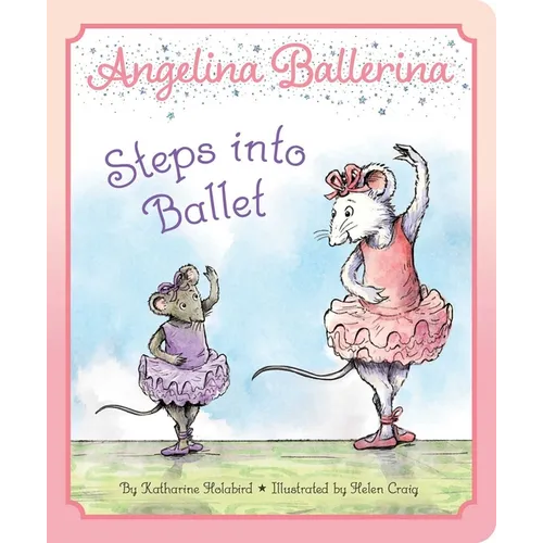 Angelina Ballerina Steps Into Ballet