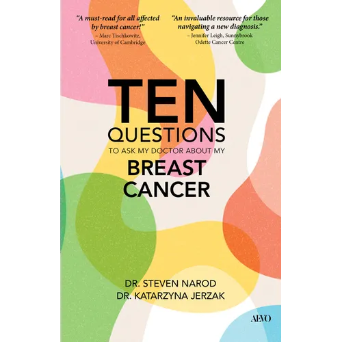 Ten Questions to Ask My Doctor about My Breast Cancer