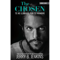 The Chosen - Te He Llamado Por Tu Nombre (Revisada Y Ampliada): Una Novela Basada En La Primera Temporada de la Aclamada Serie "The Chosen"