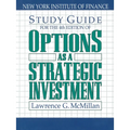 Study Guide for the 4th Edition of Options as a Strategic Investment: Fourth Edition