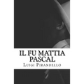 Il fu Mattia Pascal