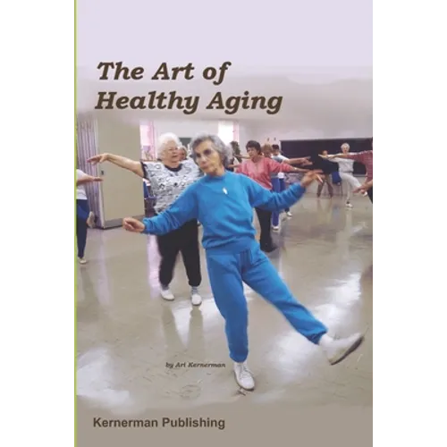 The Art of Healthy Aging