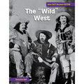 The Wild West: The Making of a Myth