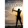 Pagan Portals: Artemis