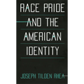 Race Pride and the American Identity
