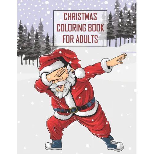 Christmas Coloring Book For Adults: Christmas Adult Coloring Book, Wonderful Christmas An Adult Coloring Book with Charming Christmas Scenes and Winte
