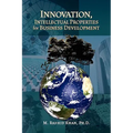 Innovation, Intellectual Properties for Business Development