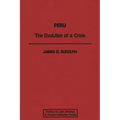 Peru: The Evolution of a Crisis
