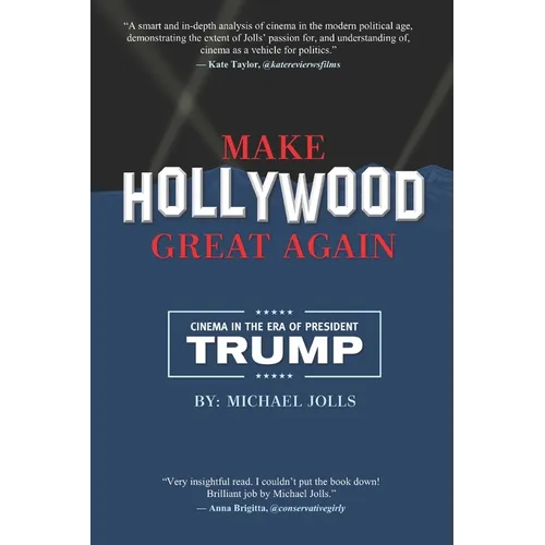 Make Hollywood Great Again: Cinema in the Era of President Trump