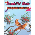 Beautiful Birds Color By Number Book for Adults: coloring books for adults relaxation by number
