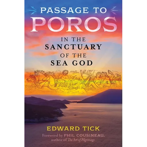 Passage to Poros: In the Sanctuary of the Sea God