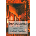 Implications: An Arthur Blake Mystery