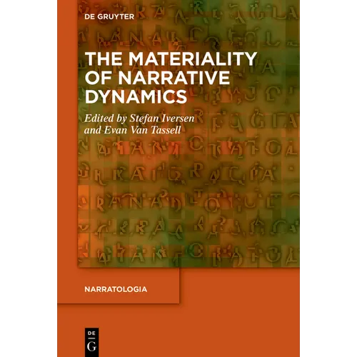 The Materiality of Narrative Dynamics