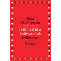 Feminist in a Software Lab: Difference + Design