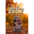 Sisters Ever After