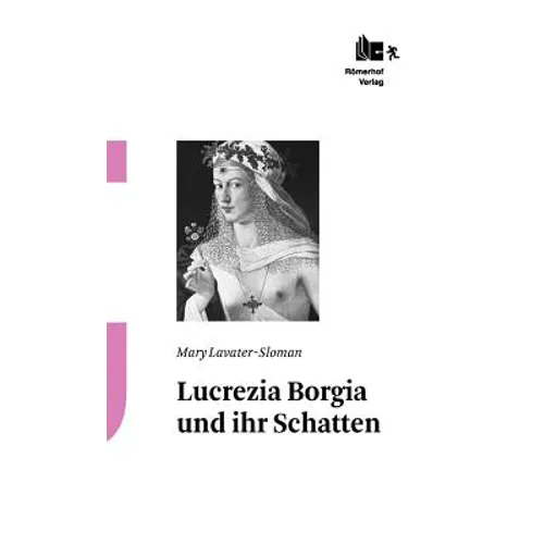 Lucrezia Borgia Und Ihr Schatten