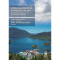 Conservación en la Patagonia Chilena