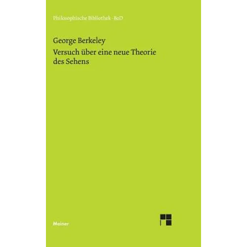 Versuch über eine neue Theorie des Sehens und die Theorie des Sehens oder der visuellen Sprache verteidigt und erklärt