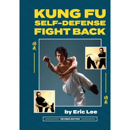 Kung Fu Self Defense Fight Back
