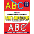 My First Workbook for Learning to Write and Colour: Kids' Practice with Pen Control, Line Tracing, Letters, Colouring, and More! (Preschool Early Lear