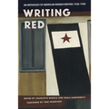 Writing Red: An Anthology of American Women Writers, 1930-1940