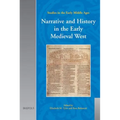 Narrative and History in the Early Medieval West