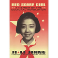 Red Scarf Girl: A Memoir of the Cultural Revolution