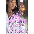 In Love With A Down South Hoodlum: An African American Romance