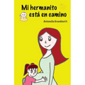 Mi hermanito esta en camino