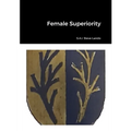 Female Superiority
