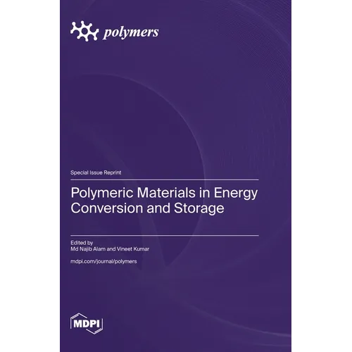 Polymeric Materials in Energy Conversion and Storage