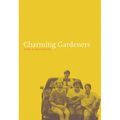 Charming Gardeners
