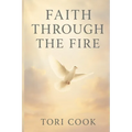 Faith Through The Fire