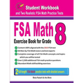FSA Math Exercise Book for Grade 8: Student Workbook and Two Realistic FSA Math Tests