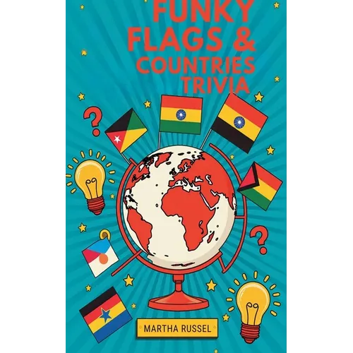 Funky Flags & Fun Countries Trivia