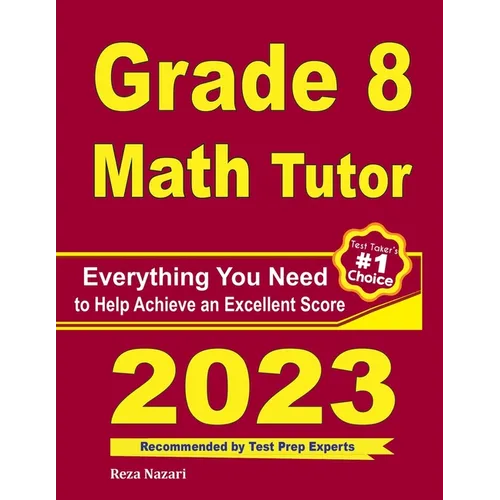 Grade 8 Math Tutor: Everything You Need to Help Achieve an Excellent Score