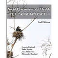 Social Determinants of Health: The Canadian Facts