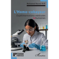 L'Homo-cobayeur: Expérimentations médicales inhumaines