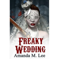Freaky Wedding