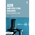 ADR and Post-Sync Dialogue: What It Is and How It's Done