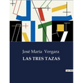Las Tres Tazas
