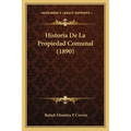 Historia De La Propiedad Comunal (1890)