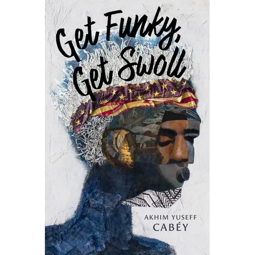 Get Funky, Get Swoll