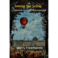 Seeing the Social: Selected visibility technologies
