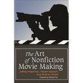 The Art of Nonfiction Movie Making