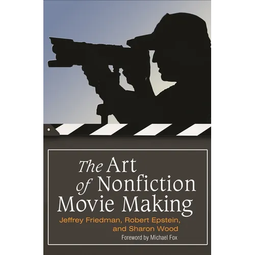 The Art of Nonfiction Movie Making