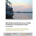 Microsoft BizTalk Server 2010 (70-595) Certification Guide (Second Edition)