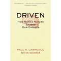 Driven: How Human Nature Shapes Our Choices